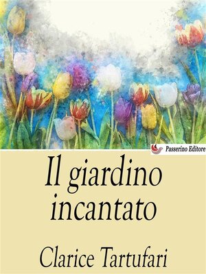 cover image of Il giardino incantato